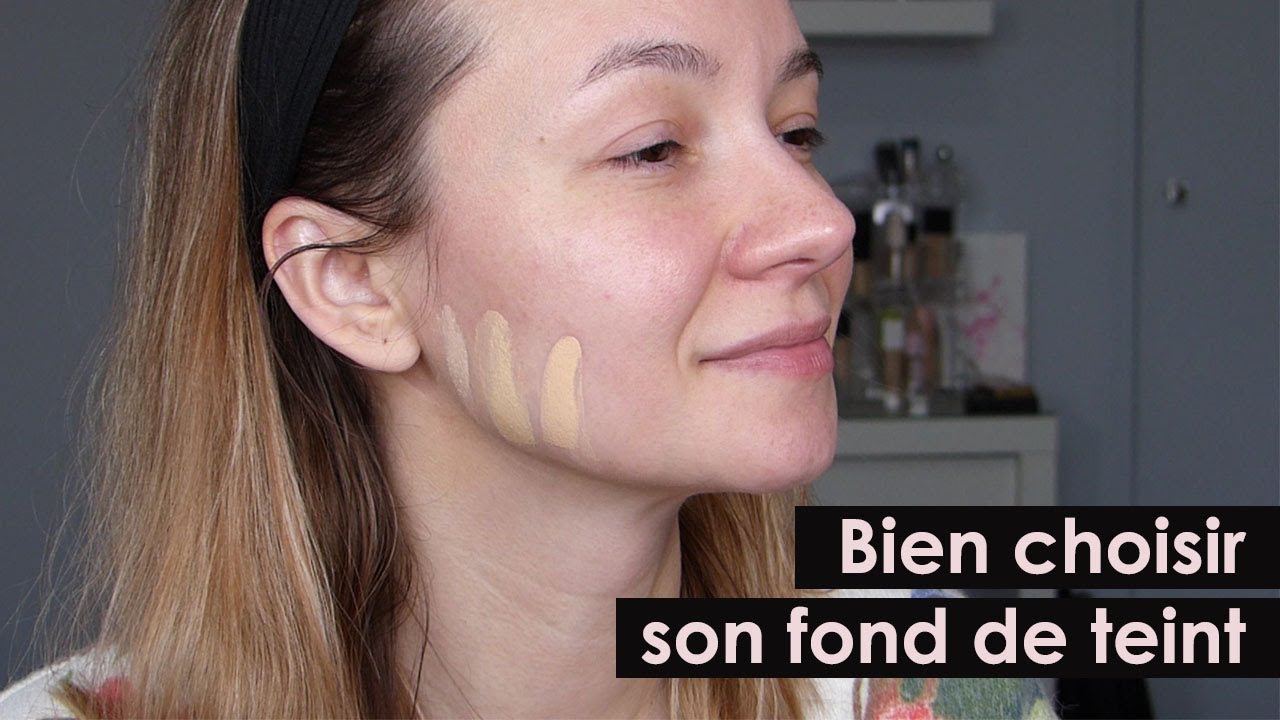 BIEN CHOISIR SON FOND DE TEINT : TEST ET COULEURS 🧐