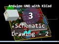 3 ArduinoUNO KiCAD SchematicContd avi