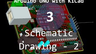 3 ArduinoUNO KiCAD SchematicContd avi