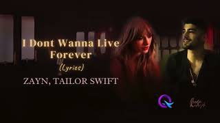 Zayn Taylor Swift  I Dont Wanna  Forever s