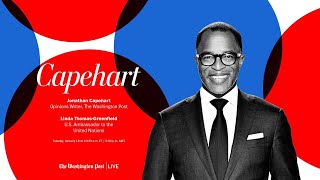 Famous "Capehart” with U.S. Ambassador to the United Nations Linda Thomas-Greenfield (Full Stream 1/18) Wealth