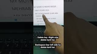 Delete Key and Backspace key ka kya kam hai  deletes.#youtubevideoshorts,#shortsfeed
