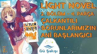 Clroom Of The Elite 2. Cilt - 5. Bölüm Ekşimtrak His Türkçe Sesli Kitap