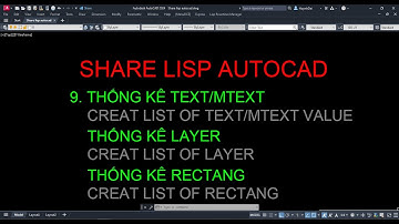 Share Lisp Autocad - 09 - Thống kê Text, Layer, Rectang
