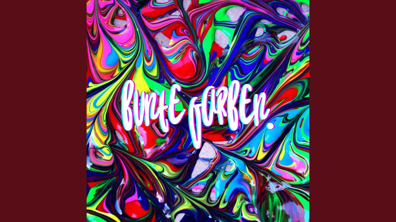 Bunte Farben - YouTube Music