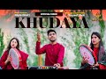 Khudaya Official Video A Production Of ShaneTajalli Khudaya Official Video A Production Of ShaneTajalli