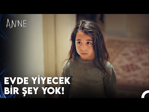 Anne 23. Bölüm - Evde Yiyecek Bir Şey Yok