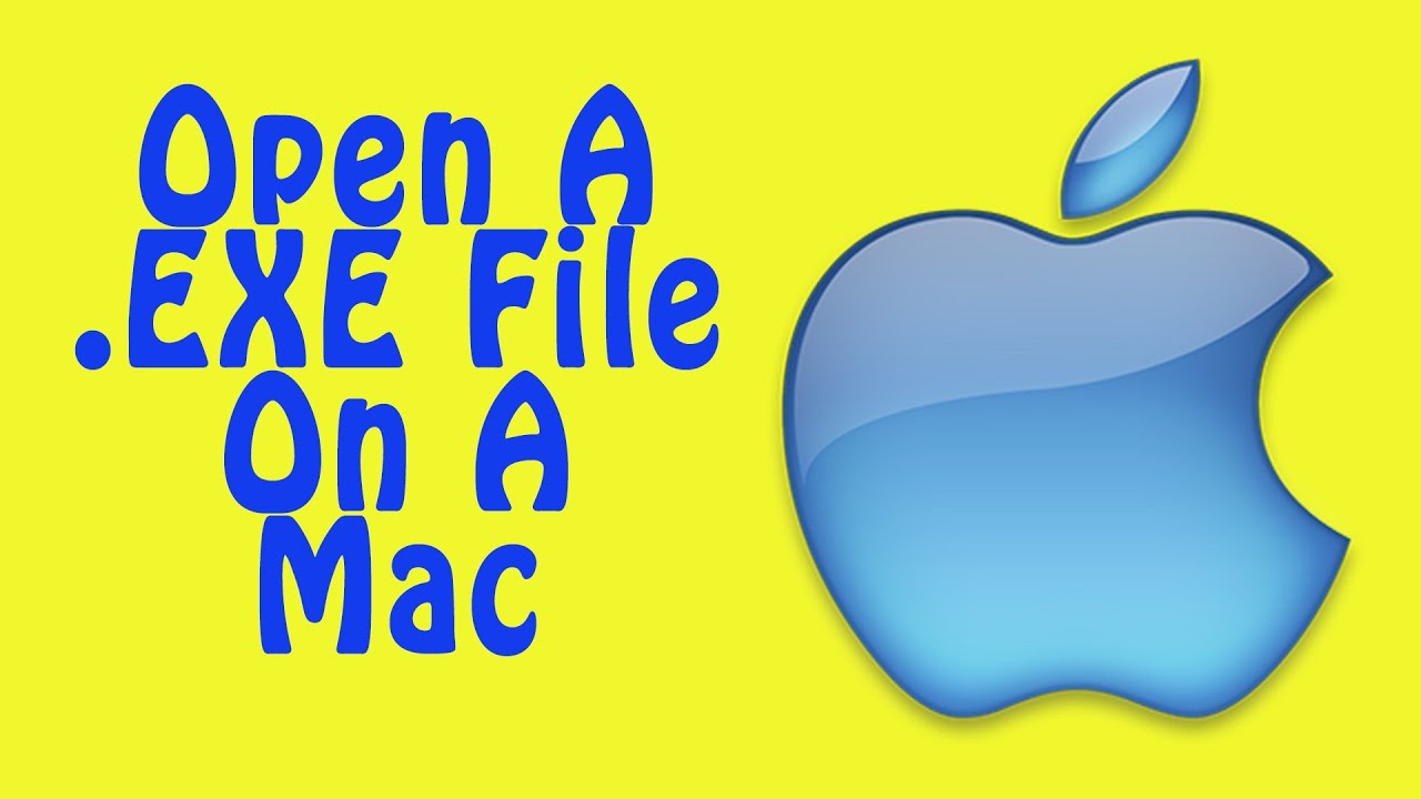 how to open exe files on mac 2020