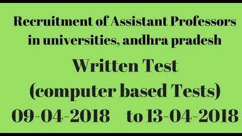 Assistant professors in universities written test dates