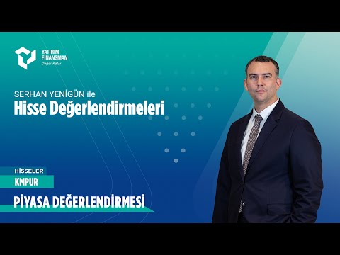 Piyasa Değerlendirmesi | 