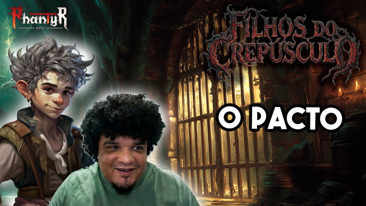 Filhos do Crepúsculo - D&D hardcore em Phantyr - ep02