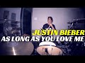 Justin Bieber - As Long As You Love Me | Matt McGuire Drum Cover