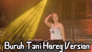 Download Lagu BURUH TANI REMIX - GEMOY DJ GEMOY - HOREG VERSION MP3 Download Lagu BURUH TANI REMIX - GEMOY DJ GEMOY - HOREG VERSION MP3