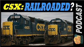 Is CSX Being Railroaded?