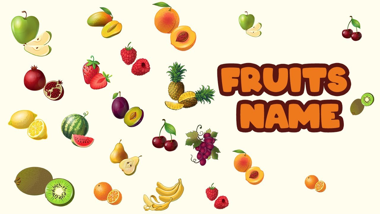 Fruits name video for kids Fruits Cartoons for Children Nursery