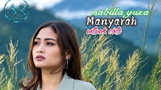 Download lagu Nabila Yuza - Manyarah Untuak Cinto (lirik)