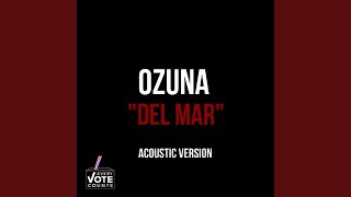 Del Mar (feat. Carlos Ozuna) (Acoustic Version)