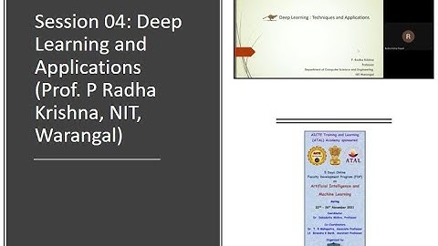 Session 04: Deep Learning and​ Applications​ (Prof. P Radha Krishna, NIT,​Warangal)​