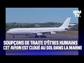 Marne un avion immobilis  cause de passagers suspects de traite dtre humains