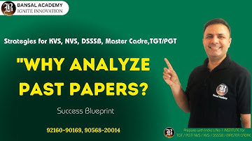 Unlocking Success: Why Analyzing Previous Year Papers is Vital for TGT/PGT, KVS/NVS/DSSSB Exams