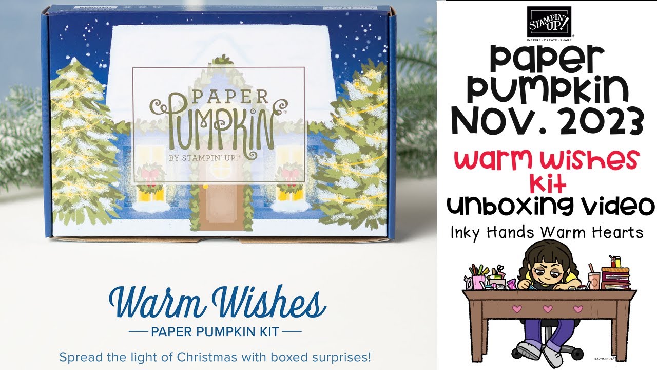 Paper Pumpkin Unboxing & Assembly November 2023 Warm Wishes Kit Stampin ...
