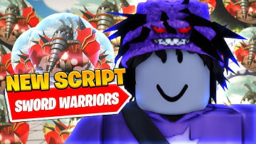 *UPDATED* Best Sword Warriors Kill Aura Script *Auto Hatch*