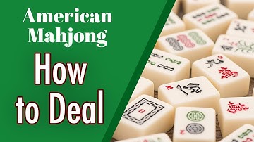 American Mahjong: How to Deal