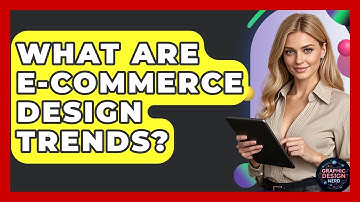 What Are E-commerce Design Trends? - Graphic Design Nerd