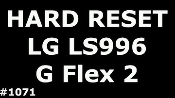 Resetting the settings of the LG LS996 G Flex2 (Hard Reset LG LS996 G Flex2)
