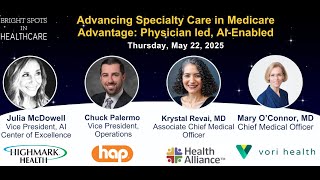 Advancing Specialty Care In Medicare Advantage Physician Led, Ai-Enabled
