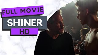 Shiner | Drama | HD | Full Movie in English