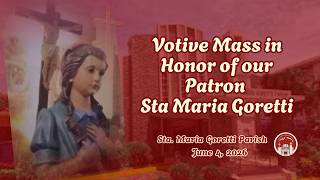 June 4 2026  Votive Mass In Honor Of Our Patron Sta Maria Goretti