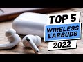 Top 5 BEST Wireless Earbuds of (2022)