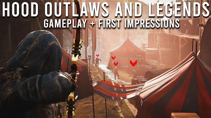 Hood Outlaws and Legends - Gameplay and First Impressions - DayDayNews