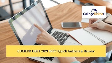 COMEDK 2021 Shift 1 Quick Paper Analysis & Review