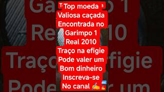 Top moeda valiosa encontrada no garimpo 1 Real 2010 cunho marcado Traço na efigie difícil