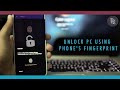 Fingerprint Unlock Your Windows Computer With Phone&#39;s Fingerprint Sensor