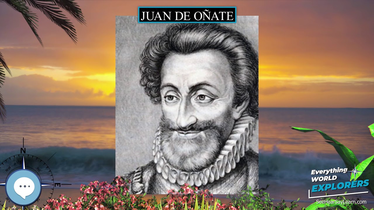 Juan de Oñate 🗺⛵️ WORLD EXPLORERS 🌎👩🏽‍🚀 - YouTube