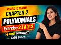 Class 10 Maths Polynomials Ex 2.1 & 2.2 🔥 | Chapter 2 | All Questions Explained 💯 | CBSE 2027