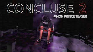 Mon Prince Teaser - CONCLUSE 2