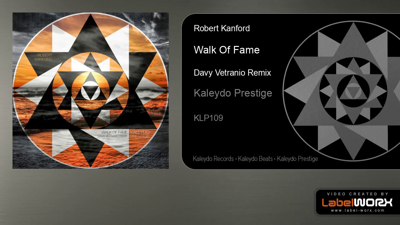 Robert Kanford - Walk Of Fame (Davy Vetranio Remix)