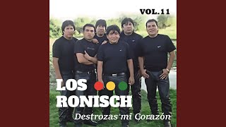 Video thumbnail of "Los Ronisch - No Puedo Vivir Sin Ti"