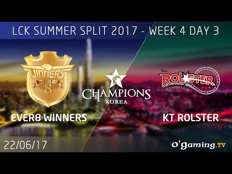 Ever8 Winners vs KT Rolster - LCK Summer Split 2017 - Week 4 Day 3 - League of Legends