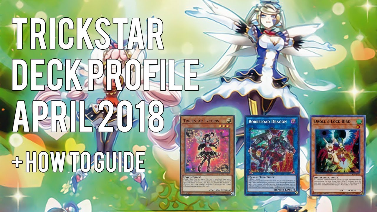 Yu-Gi-Oh! In-Depth Undefeated Trickstar Deck Profile (+ How to Play ...