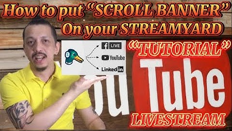 How to put scroll banner in Streamyard for Youtube Livestream