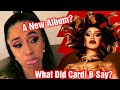 Did Cardi B Just Hint At A New Album Coming Soon?