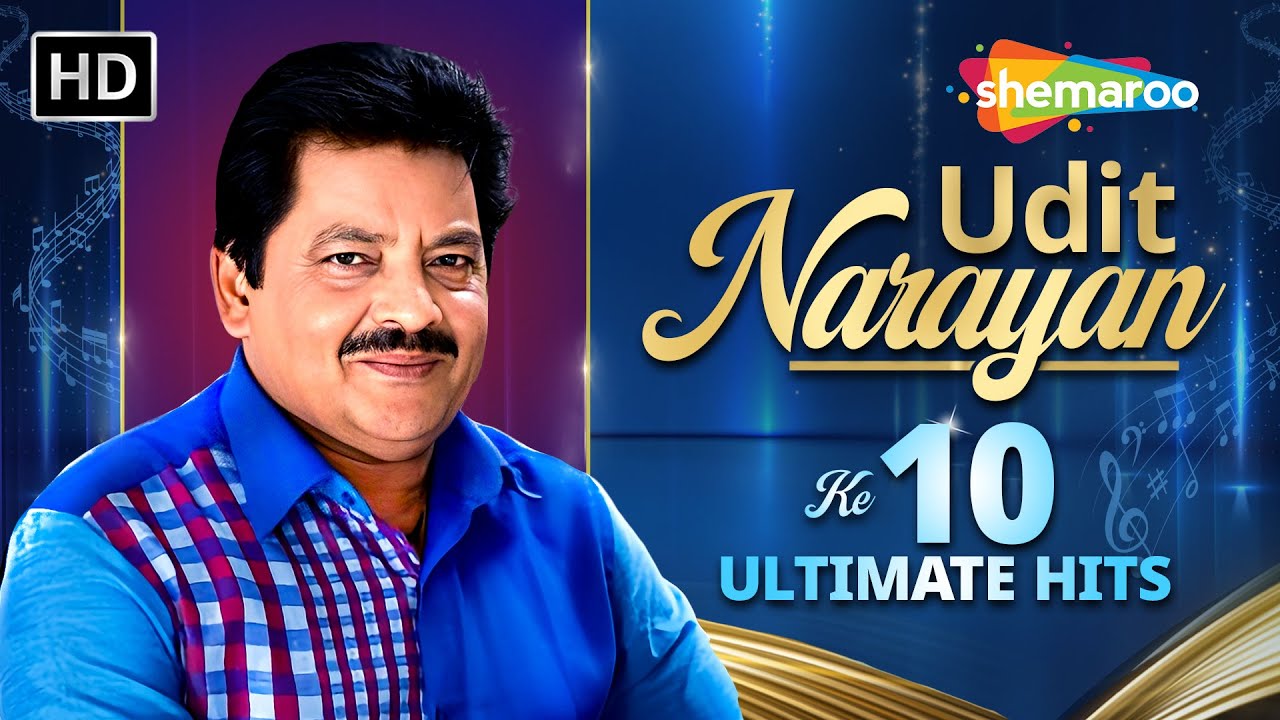 BIRTHDAY SPECIAL – Udit Narayan Ke 10 Ultimate Hits | Superhit Jukebox