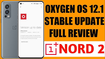 Oneplus Nord 2 Oxygen Os 12.1 Stable Update Full Review || Oneplus Nord 2 C.05 Update Full Review