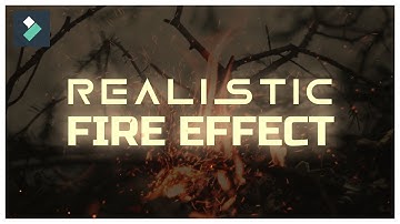 Realistic Fire Effect | WONDERSHARE FILMORA | Tutorial