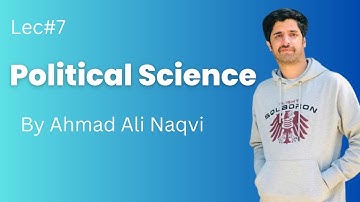 Political Science | Sir Ali Naqvi | Lecture  7 | JOHN  Locke
